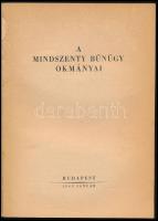 A Mindszenty bűnügy okmányai. Bp., 1949, Athenaeum. Kiadói papírkötés, gerincnél sérült, kissé kopot...
