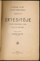 A zsolnai m. kir. állami főreáliskola XII. értesítője, 1911-12. tanév. Szerk.: Bozzay Zoltán igazgat...