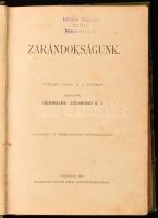 Bernhard Zsigmond: Zarándokságunk. Stőger János S. J. nyomán szabadon: - - . Kalocsa, 1904, Jurcsó Antal-ny., 302 p. Első kiadás. Átkötött félvászon-kötésben, kissé kopottas borítóval, helyenként kissé foltos lapokkal, tulajdonosi bélyegzővel.