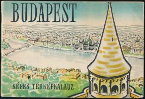 1957 Budapest képes térképkalauz, szerk.: Szöllősi Ernő, kiadja: Fővárosi Idegenforgalmi Hivatal, papírkötés, jó állapotban, 64p