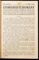 1929-1930 A Gyorsírástudomány c. folyóirat több száma egybekötve, mellékletekkel. Felelős szerk. és kiadó: Radnai Béla. Félvászon-kötésben, helyenként kissé foltos lapokkal.