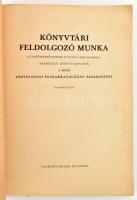 Babiczky Béla: 
Könyvtári feldolgozó munka II. rész -Osztályozás és szakkatalógus-szerkesztés

A ...