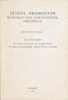 Tétény-Promontor. Bp. XXII. kerületének története. Szerk.: Joó Ernő, Dr. Tóth Gábor, Tóth Sándor. Bp., 1970, Budapest Főváros XXII. Kerületi Tanács VB. Kiadói papírkötésben