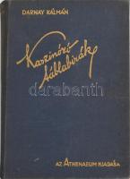 Darnay Kálmán: Kaszinózó táblabírák I. (Korfestő történeti tréfák.) Bp., é.n.(1928), Athenaeum 1 t.+208 p.+ 2 t.; Kiadói aranyozott egészvászon-kötés, foltos lapokkal