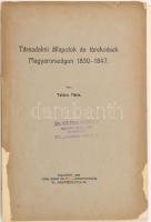 Takács Mária: Társadalmi állapotok és törekvések Magyarországon 1830-1847. Budapest, 1909. Löbl Dávid és Fia. 120 + [1] p. A címlapon Gorka Sándor. (1878-1944) biológus, zoológus tulajdonosi bélyegzésével. Kissé sérült papírborítóval. Ritka.