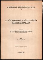 Fluck András: A közigazgatási ügyintézés racionalizálása. Írta: - - . Közzéteszi: Dr. vitéz Keresztes-Fischer Ferenc. A korszerű szolgálat útja 7. Bp., 1938, (M. Kir. Állami-ny.), 146+(2) p. Második, átdolgozott kiadás. Kiadói papírkötés, jó állapotban.