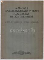 1930 A Magyar Gazdaságkutató Intézet helyzetjelentése az 1930. évi szeptember-október időszakról. 9. sz. Bp., Magyar Gazdaságkutató Intézet (Athenaeum-ny.), 92 p. Kiadói papírkötés, sérült borítóval.