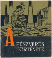 Huszár Lajos: A pénzverés története. OTP, 1967. Használt állapotban.