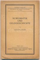 August Loehr: Numismatik und Geldgeschichte. Kunsthistorisches Musem, Bécs, 1944. Használt állapotban