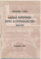 Tasnádi Géza: Magyar papírpénzek érték és ritkaságjelzése 1848-1997. Budapest 1997. jó állapotban