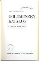 Hans Schlumberger: Goldmünzen Katalog Europa seit 1800 (Európai aranyérmék katalógusa 1800-tól) 4. k...