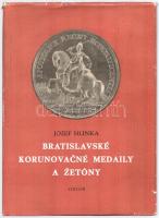 Jozef Hlinka: Bratislavské Korunovacné Medaily a Zetony (Pozsonyi koronázási érmek és zsetonok). Obzor, Pozsony, 1966.