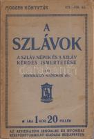 Bonkáló Sándor: A szlávok. A szláv népek és a szláv kérdés ismertetése. (Budapest), [1915]. Athenaeum Irodalmi és Nyomdai Rt. 153 + [3] p. Egyetlen kiadás. Bonkáló Sándor (1880-1959) irodalomtörténész, műfordító, szláv filológus. Áttekintése kiterjed az összes államalkotó és államot (még) nem alkotó szláv nemzet történetére, méltatja kultúrnívójukat, statisztikai adatokat közöl, illetve felvázolja a nemzetiségi kérdés összetettségét valamennyi területen, ahol jelenlétük számottevő. A címoldalon régi tulajdonosi bejegyzés, példányunk fűzése enyhén meglazult. (Modern könyvtár, 471-476. szám.) Fűzve, illusztrált, enyhén sérült, halványan foltos kiadói borítóban.
