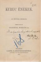 Kuruc énekek az ifjúság számára. Összeválogatta Lengyel Miklós. Budapest, 1907. Lampel Róbert könyvkereskedése - Wodianer F. és Fiai Rt. (Franklin-Társulat ny.) 1 t. (címkép) + 144 p. Első kiadás. A Rákóczi-kort feldolgozó szöveggyűjtemény a fejedelem hamvainak hazaszállítását követő évben látott napvilágot először. A címoldalon régi ajándékozási bejegyzés és katalógusszám, utóbbi az első előzéken is megismétlődik. Enyhén sérült gerincű korabeli félvászon kötésben, az első előzéken egykori katalóguscímke nyomai.