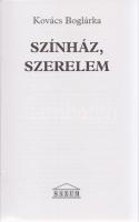 Kovács Boglárka:
Színház, szerelem. (Kállai Ferenc 75 éves.) (Kállai Ferenc által dedikált.)
[Buda...