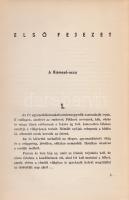 Lóránth László:
A Fekete Malom. [Regény.] (Dedikált.)
[Budapest, 1939]. Renaissance kiadás (Bokor ...