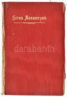 Híres asszonyok. Vázlatok a világtörténet nevezetes nőalajairól. Bp., 1900, Franklin-Társulat, XV+34...