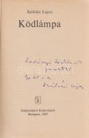 Szilvási Lajos:
Ködlámpa. [Regény.] (Dedikált.)
Budapest, 1967. Szépirodalmi Könyvkiadó (Alföldi N...