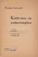 Tolsztoj Leó:
Kiáltvány az emberiséghez. Fordította Iván Imre. Bevezetéssel ellátta Schmitt Jenő.
...