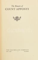 The Memoirs of count Apponyi. New Sork, 1935. Macmillan. 312p. Kiadói vászonkötésben, kis folttal. hozzá gróf Apponyi Albert autográf névjegykártyája és autográf írással megcímzett levélborítékja.