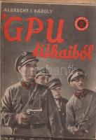 Albrecht, [Karl] I[wanowitsch] Károly: A GPU titkaiból. (Részletek a szerző ,,Tíz év a vörös pokolban" c. világhírű munkájából.) (Budapest, 1942). (Stádium Sajtóvállalat Rt.) 126 + [2] p. Egyetlen magyar kiadás. Karl Iwanowitsch Albrecht (1897-1968) erdőgazdálkodási szakértő. A háborús évek végén bekapcsolódott a német forradalmi mozgalmakba, börtönbüntetése elől 1924-ben a Szovjetunióba szökött. A szovjet államban erdőgazdálkodási szakemberként mintegy tíz éven át dolgozott, melynek során alkalma nyílt megismerni a szovjet uralom állami terrorjának számos aspektusát. Magasabb pozíciókban kifejtett erdészeti munkája után a GPU letartóztatta, és 18 hónapon át fogva tartotta. Hazatérése után később a nemzetiszocialistákhoz csatlakozott. Szovjetbarátnak éppen nem mondható emlékirata szerepel az Ideiglenes Nemzeti Kormány által 1945-ben betiltott könyvek listáján. (Nemzeti könyvtár. 79-80. szám.) Fűzve, illusztrált kiadói borítóban.