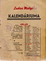 Ludas Matyi kalendáriuma az 1947-es jaj de közönséges évre.
(Budapest), 1947. (Szikra Irodalmi, Lap...