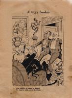 Ludas Matyi kalendáriuma az 1947-es jaj de közönséges évre.
(Budapest), 1947. (Szikra Irodalmi, Lap...