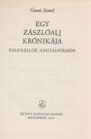 Gazsi József:
Egy zászlóalj krónikája. Ellenállók Angyalföldön.
Budapest, 1972. Zrínyi Katonai Kia...
