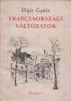 Illyés Gyula: Franciaországi változatok. [Karcolatok.] (Budapest, 1947). Nyugat Könyvkiadó (Révai Irodalmi Intézet ny.) 147 + [1] p. Első kiadás. A francia szakot végző Illyés Gyula az 1920-as évek első felében hosszú éveket töltött Franciaországban, az ottani magyarság fontos szervezője volt, ott ismerkedett meg a költészetére átmeneti hatást gyakorló avantgárd költészettel. Bár az 1920-as évek második felétől Magyarországon teljesedett ki falukutató, esszéista és költészeti pályája, párizsi élményei továbbra is meghatározó szerepet töltöttek be életében, miként arról 1946-ban kiadott, életrajzi ihletettségű regénye, a Hunok Párizsban is beszámol. A második világháborút követő koalíciós időkben még lehetősége volt meglátogatni Franciaországot, esszéiben ezt az élményt dolgozza fel. Tezla 1456. Fűzve, Csillag Vera által illusztrált kiadói borítóban. Jó példány.