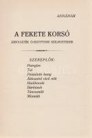 Balázs Béla
A fekete korsó. Új játékok. [Egyfelvonásosok.]
Gyoma, 1919. Kner Izidor (ny.) 95 + [5]...