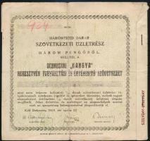 Debrecen 1926. "A Debreceni Hangya Keresztyén Fogyasztási és Értékesítő Szövetkezet" 3/10 db szövetkezeti üzletrésze 3P értékben, szelvényekkel T:F folt, tűlyuk