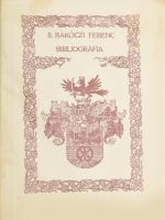 II. Rákóczi Ferenc ajánló bibliográfia 1976-84. Salgótarján 1985. 23p. Papírborítóval.