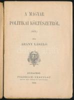 Arany László: A magyar politikai költészetről. 
/Olcsó Könyvtár/, Bp., 1902. Franklin-T. 76 l. Fuzv...