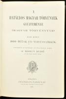 A hatályos magyar törvények gyűjteménye. I. kötet: 1000-1873-ik évi törvénycikkek. Corpus Juris Hungarici. Magyar törvénytár. 1000-1911. Szerk.: Márkus Dezső. Bp., 1912, Franklin-Társulat. Kiadói aranyozott gerincű félbőr kötés, sérült gerinccel