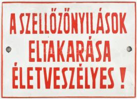 Zománc fém tábla A szellőzőnyílások eltakarása életveszélyes 15x10 cm