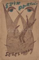 Sebes Árpád:
Stix partján. Versek 1915-1925. (Dedikált.)
Budapest, 1925. Arany János Irodalmi és N...