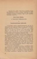 Szárszó. Az 1943. évi balatonszárszói Magyar Élet-tábor előadás- és megbeszéléssorozata.
Budapest, ...