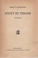 Babits Mihály:
Sziget és tenger. Versek.
Budapest, [1925]. Athenaeum Irodalmi és Nyomdai Rt. 100 p...