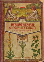 Müller, G. (szerk.):
Neuer vollständigster Hausdoktor, oder das Buch vom gesunden und kranken Mensc...