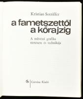 Kristian Sotriffer: A fametszettől a kőrajzig. A művészi grafika története és technikája. Bp., 1968,...