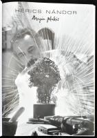 Beke László et al.: Hérics Nándor - Magán plakát. Bp., é.n., Hérics Neon Design Kft. Gazdag képanyag...