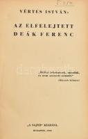 Vértes István: Az elfelejtett Deák Ferenc. Bp., 1943, "A Sajtó" (Csizmazia Kálmány-ny.), 56 p. + Hozzákötve: A Sajtó c. folyóirat XVI. évf. 1-10. számai, benne többek közt Vértes István: Deák Ferenc sajtópolitikája c. írásával. Átkötött félvászon-kötésben, jó állapotban.