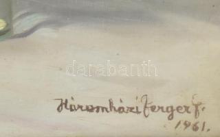 Háromházi Ferger Ferenc (1908-1983): Csendélet. Olaj, vászon, jelzett. Dekoratív, üvegezett, kissé s...