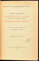 Dr. Károlyi Árpád: Németújvári gróf Batthyány Lajos első magyar miniszterelnök főbenjáró pöre. II. k...