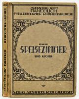 Alexander Koch's Neuzeitlicher Wohnungskultur kötete: Speisezimmer. und Küchen. Berlin, 1921. kiadói egészvászon kötésben, gerincen sérüléssel Rengeteg illusztrációval, nagyon sok magyar vonatkozású közötte pl Kozma Lajos.