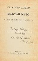 Cs. Szabó László: Magyar néző. Napló az európai valóságról. (DEDIKÁLT). Bp., [1939], Nyugat, 184+(4)...