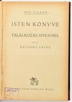 Hatvany Lajos: Ady világa. 1-4. köt. Isten könyve I-II. köt. I. Találkozás istennel. II. Viadal iste...