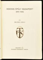 Siklóssy László: Hogyan épült Budapest? (1870-1930). A Fővárosi Közmunkák Tanácsa története. Bp., 19...
