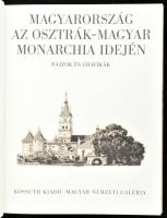 Magyarország az osztrák-magyar monarchia idején (Rajzok és grafikák.) A bevezető tanulmányt és a kép...