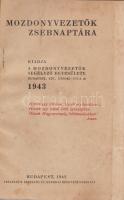 Mozdonyvezetők zsebnaptára 1943.
Budapest, 1942. Mozdonyvezetők Segélyező Egyesülete - Athenaeum Ir...